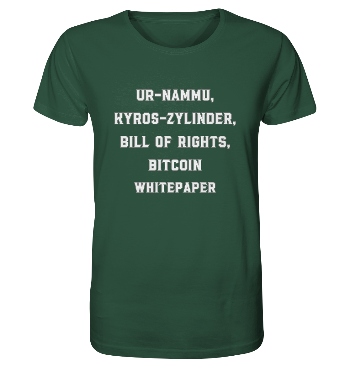 UR-NAMMU, KYROS-ZYLINDER, BILL OF RIGHTS, BITCOIN WHITEPAPER - Organic Shirt