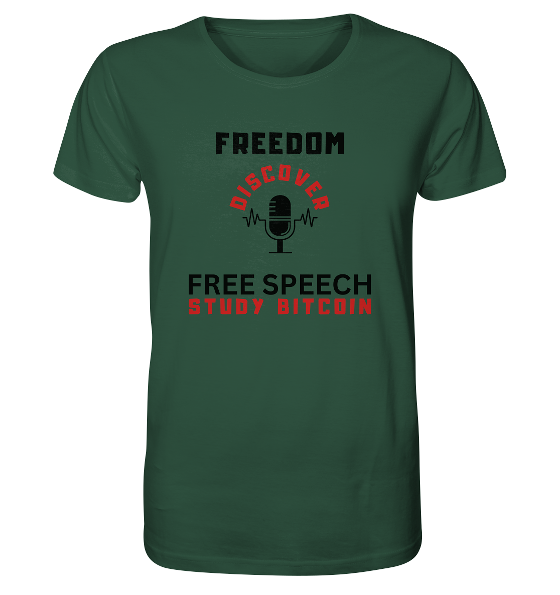 FREEDOM (Mikrofon) DISCOVER FREE SPEECH, STUDY BITCOIN   - Organic Shirt