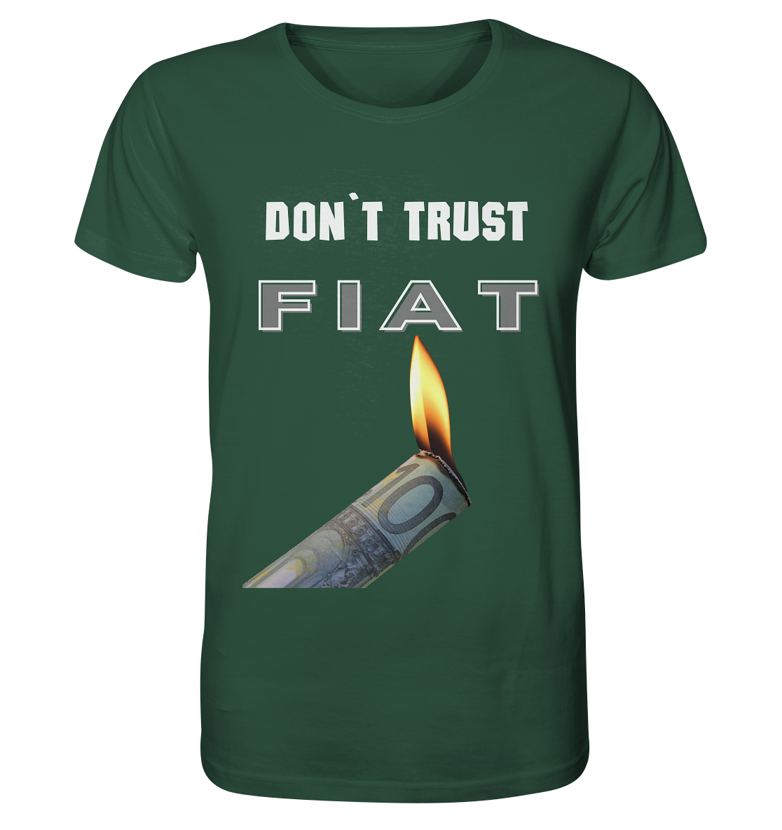 DON`T TRUST FIAT - Organic Shirt