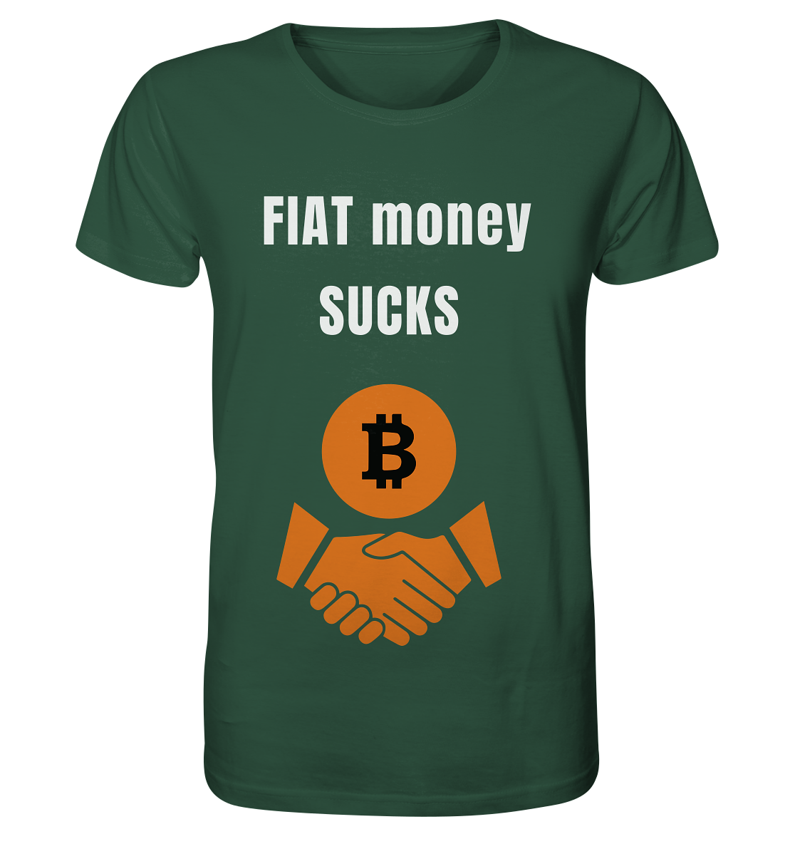 FIAT money SUCKS - Organic Shirt