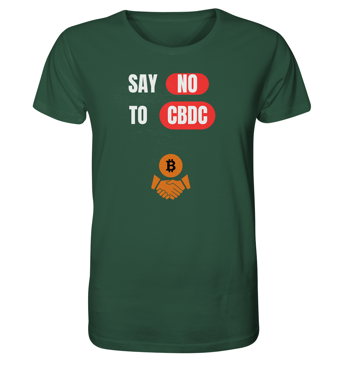 SAY NO TO CBDC (+Bitcoin handshake)  - Organic Shirt