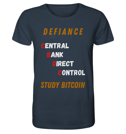 CENTRAL BANK DIRECT CONTROL - DEFIANCE - STUDY BITCOIN - Organic Shirt