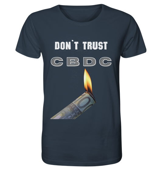 DON`T TRUST CBDC - Organic Shirt