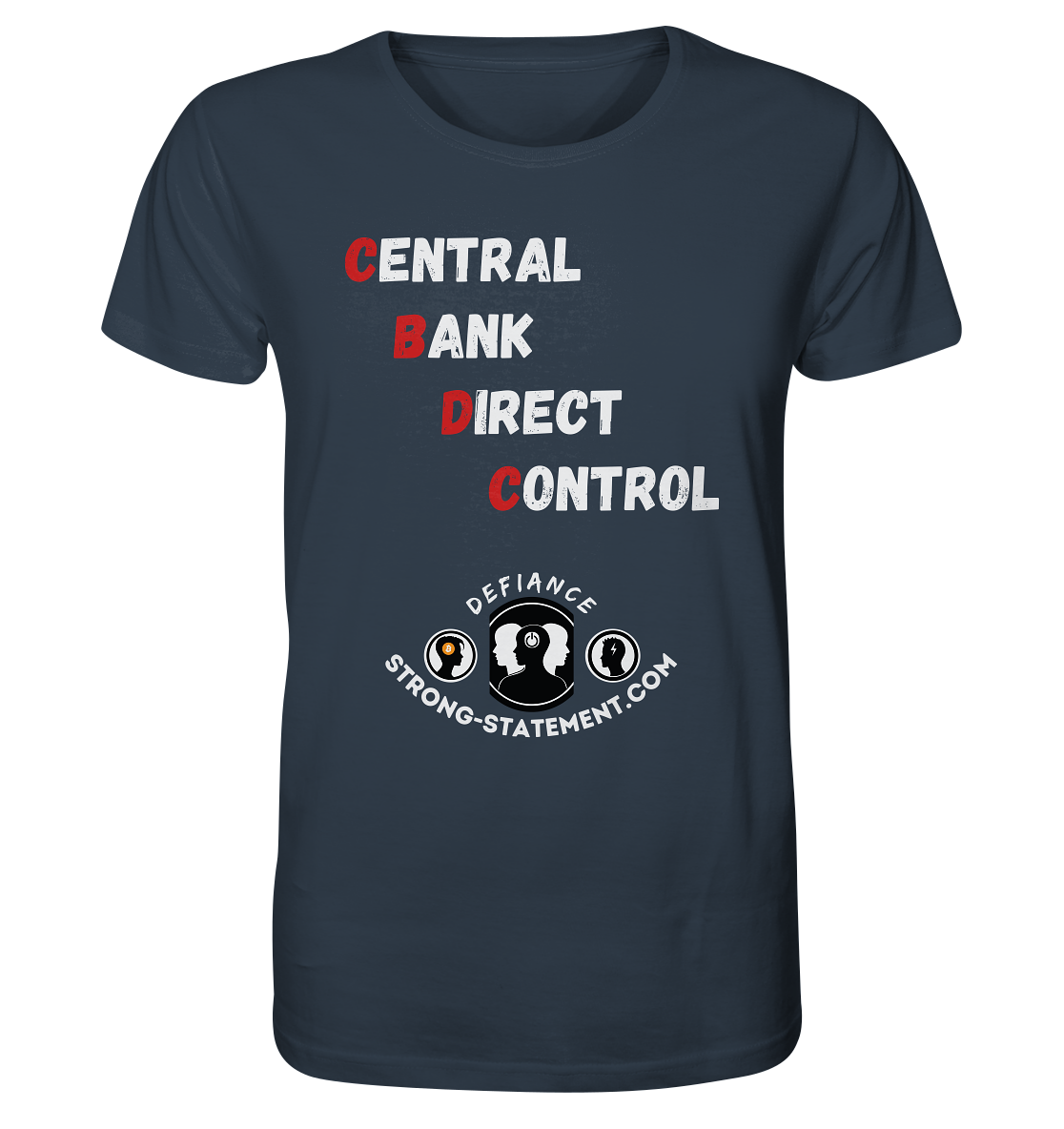 CENTRAL BANK DIRECT CONTROL - Defiance - Strong-Statement.com - Organic Shirt