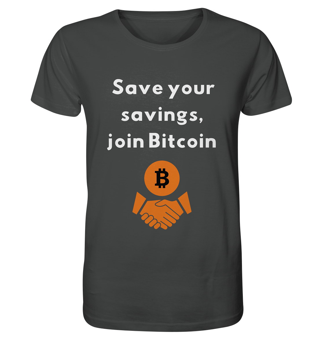 Save your savings, join Bitcoin - Organic Shirt