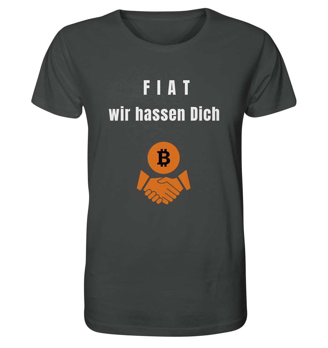 F I A T  wir  hassen  Dich - Organic Shirt