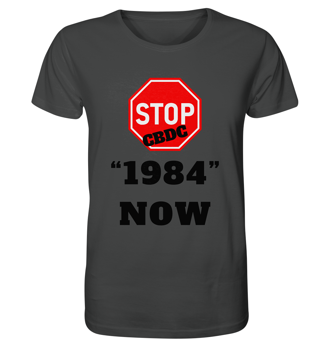STOP CBDC "1984" NOW - Organic Shirt