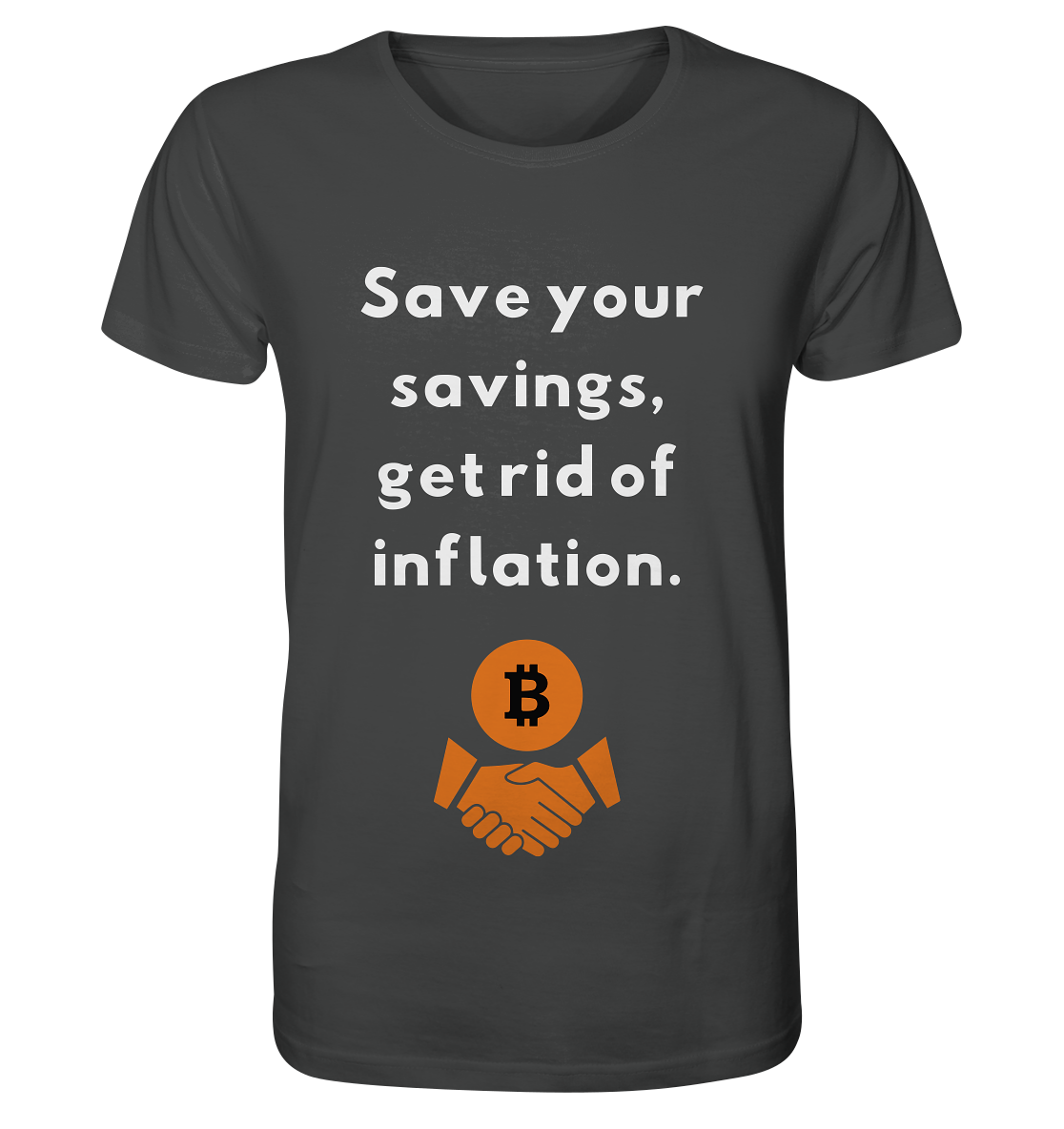 Save your savings, get rid of inflation - Organic Shirt