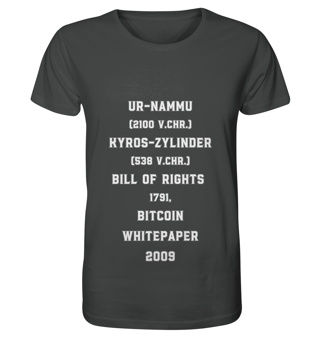 UR-NAMMU, KYROS-ZYLINDER, BILL OF RIGHTS, BITCOIN WHITEPAPER - Organic Shirt