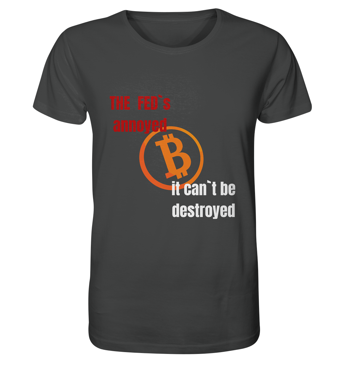 The FEDs annoyed... (gerade, versetzt) - Organic Shirt