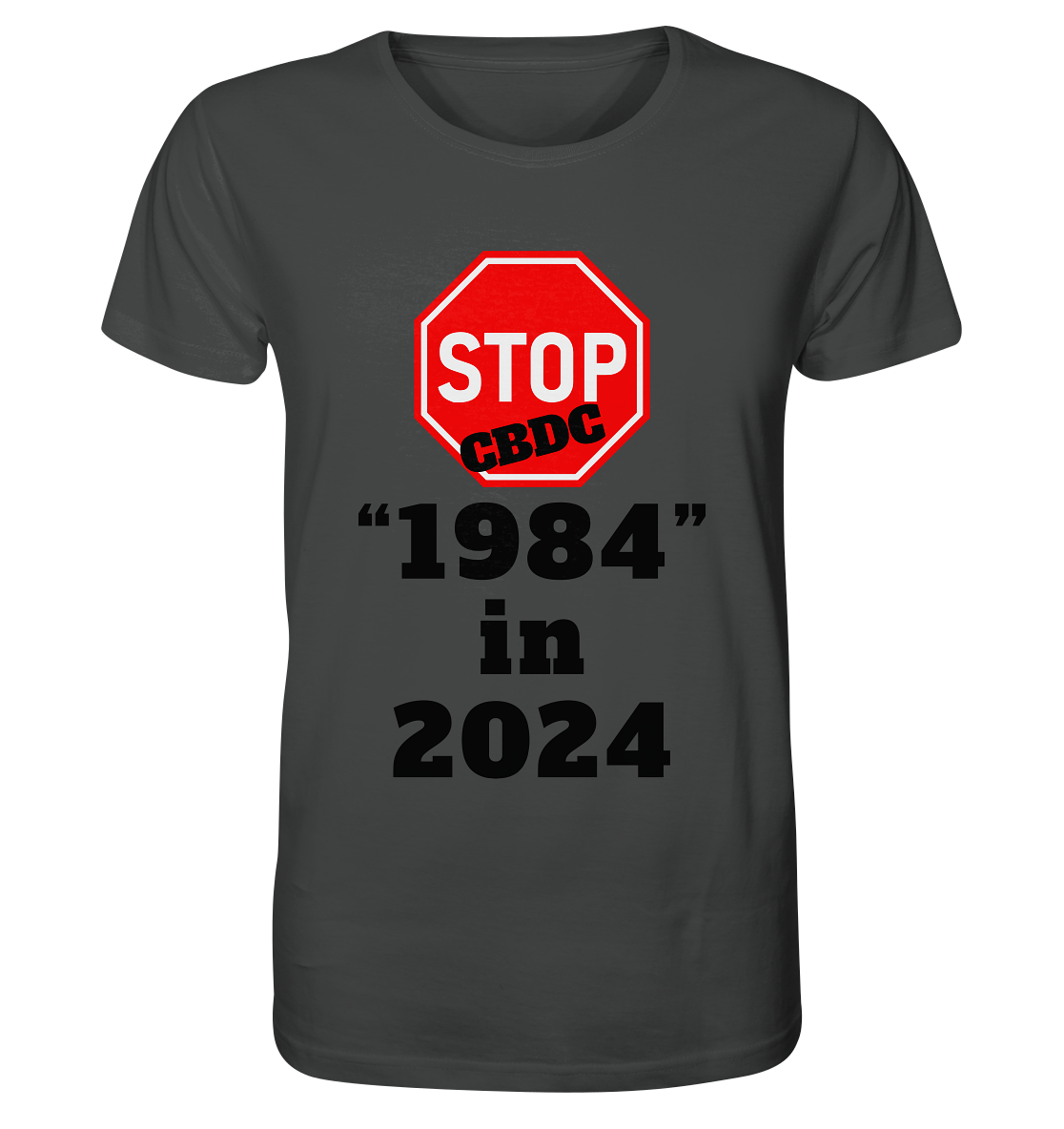 STOP CBDC "1984" in 2024 - Organic Shirt