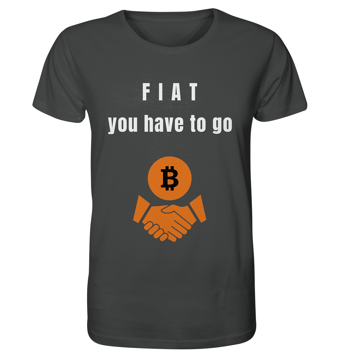 FIAT you have to go - Organic Shirt