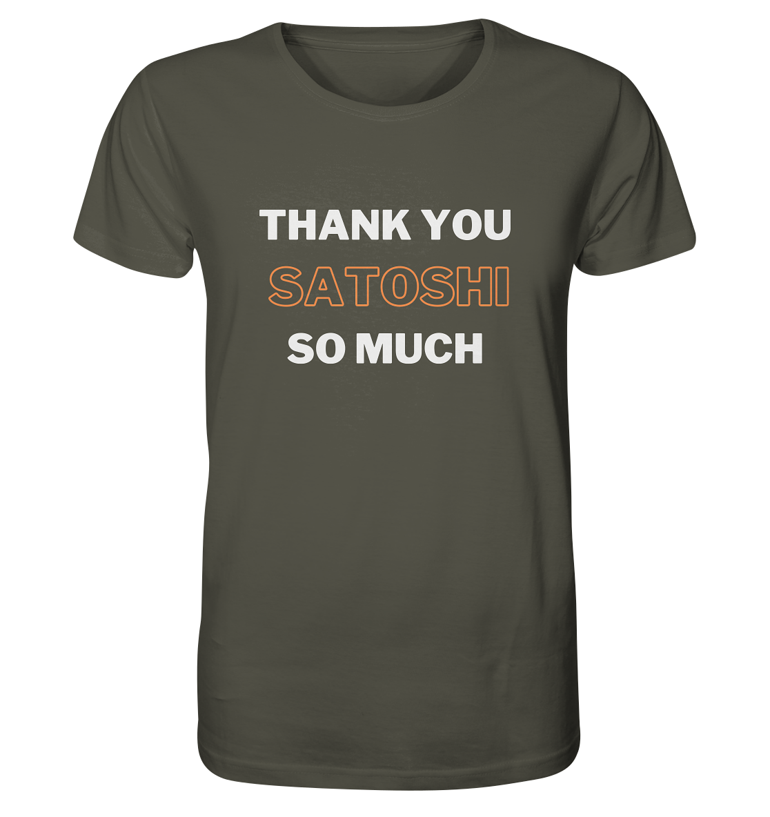 THANK YOU SO MUCH SATOSHI - Organic Shirt