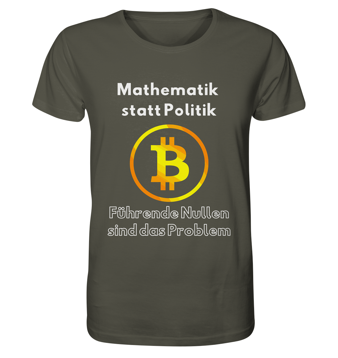 Mathematik statt Politik - führende Nullen sind (überall) das Problem ;-) Variante: unten offene Schrift - Organic Shirt