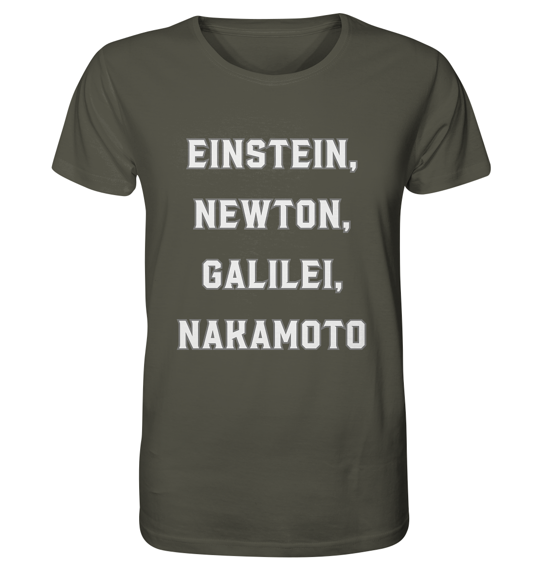 EINSTEIN, NEWTON, GALILEI, NAKAMOTO - Organic Shirt