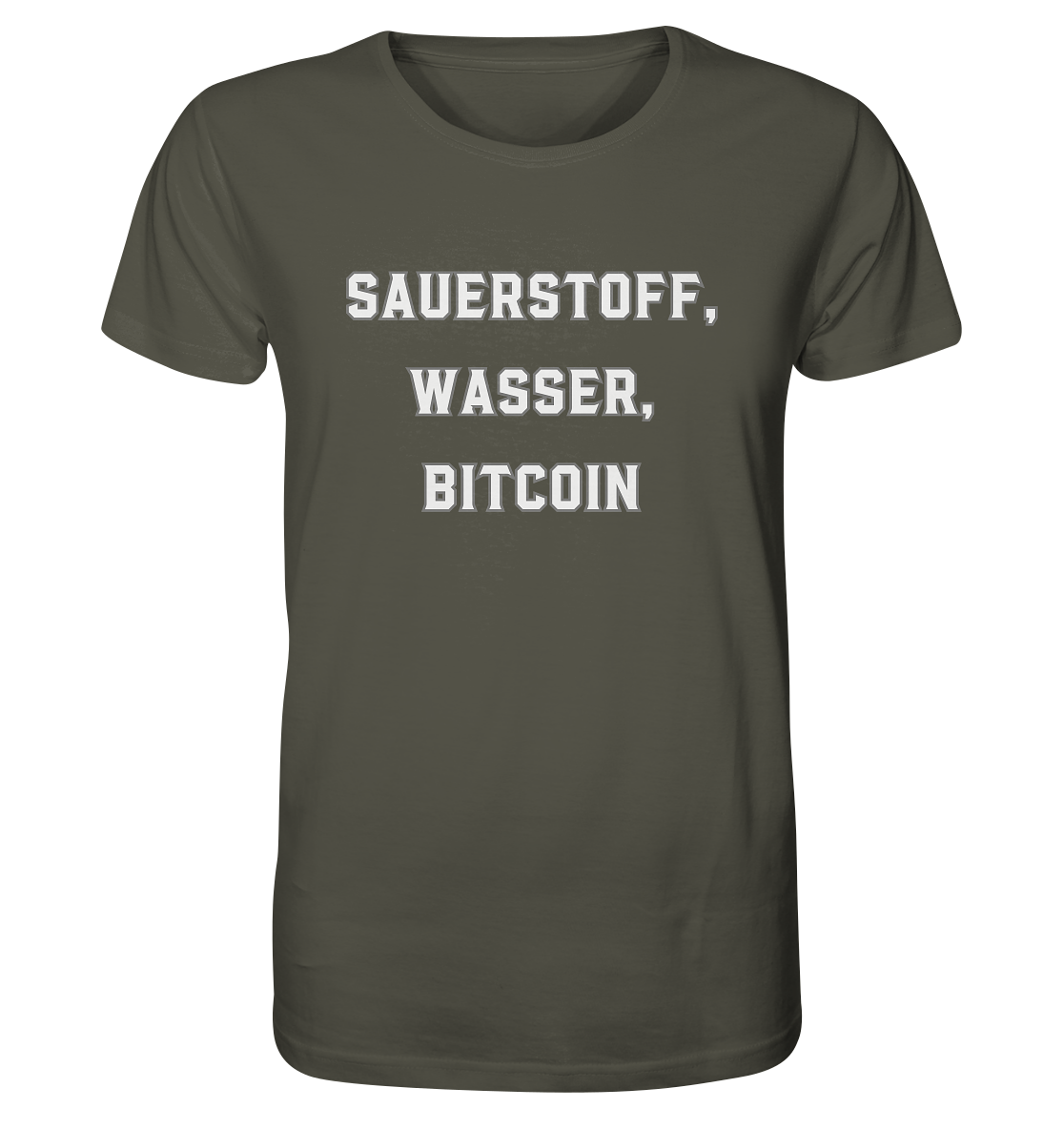 Sauerstoff, Wasser, Bitcoin - Organic Shirt