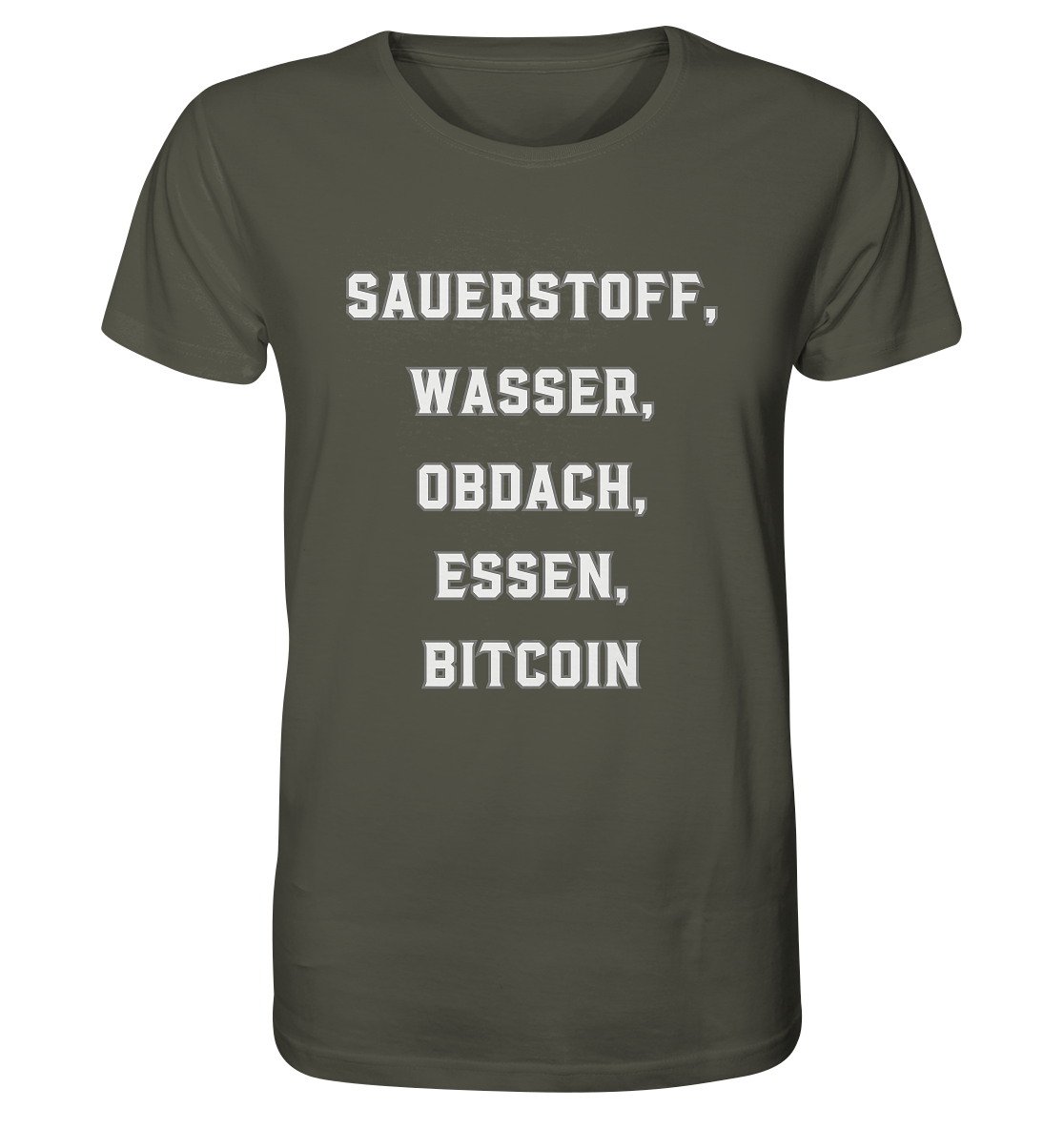 SAUERSTOFF, WASSER, OBDACH, ESSEN, BITCOIN - Organic Shirt