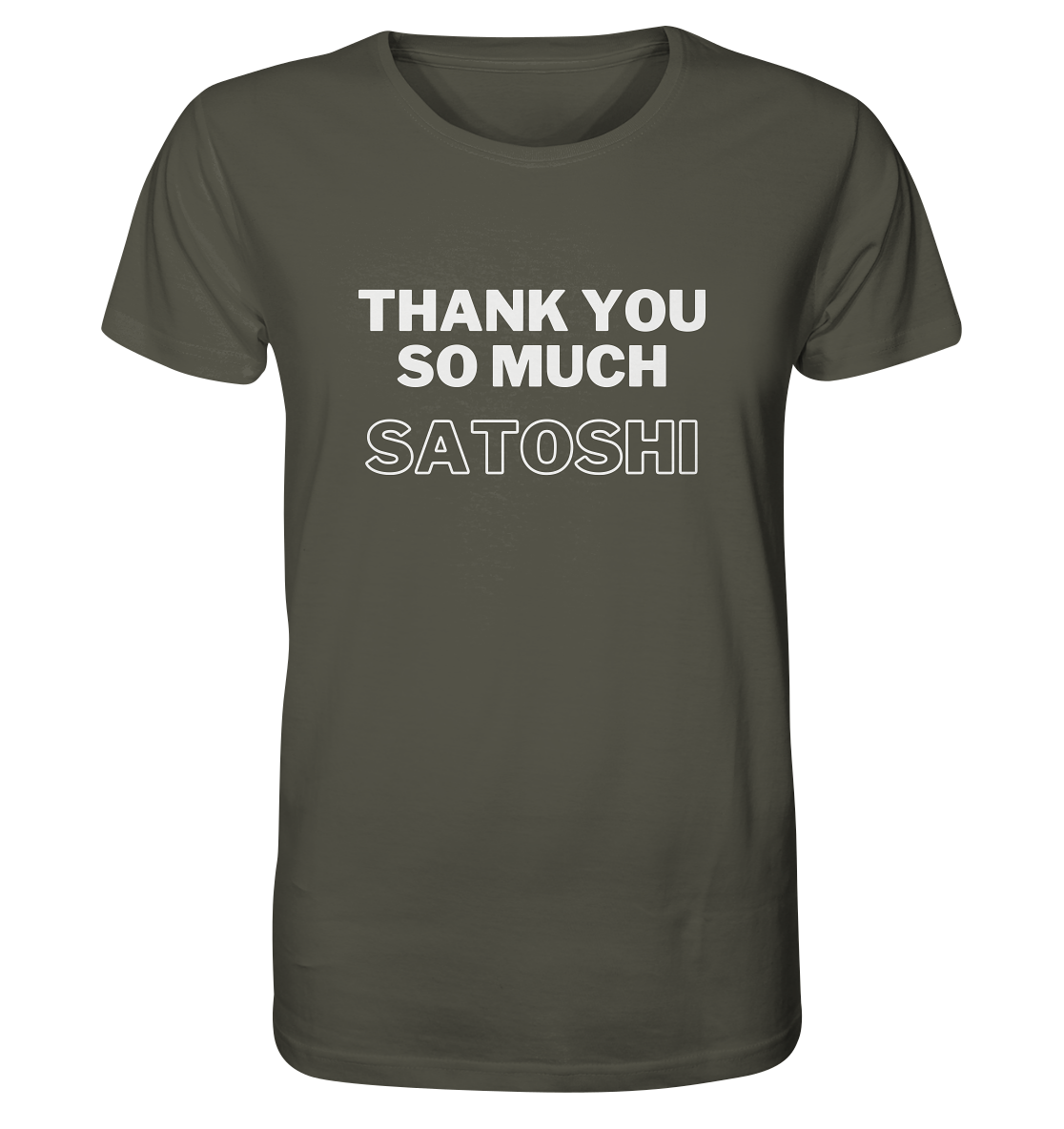 THANK YOU SO MUCH SATOSHI (Version pure white, andere Aufteilung)  - Organic Shirt