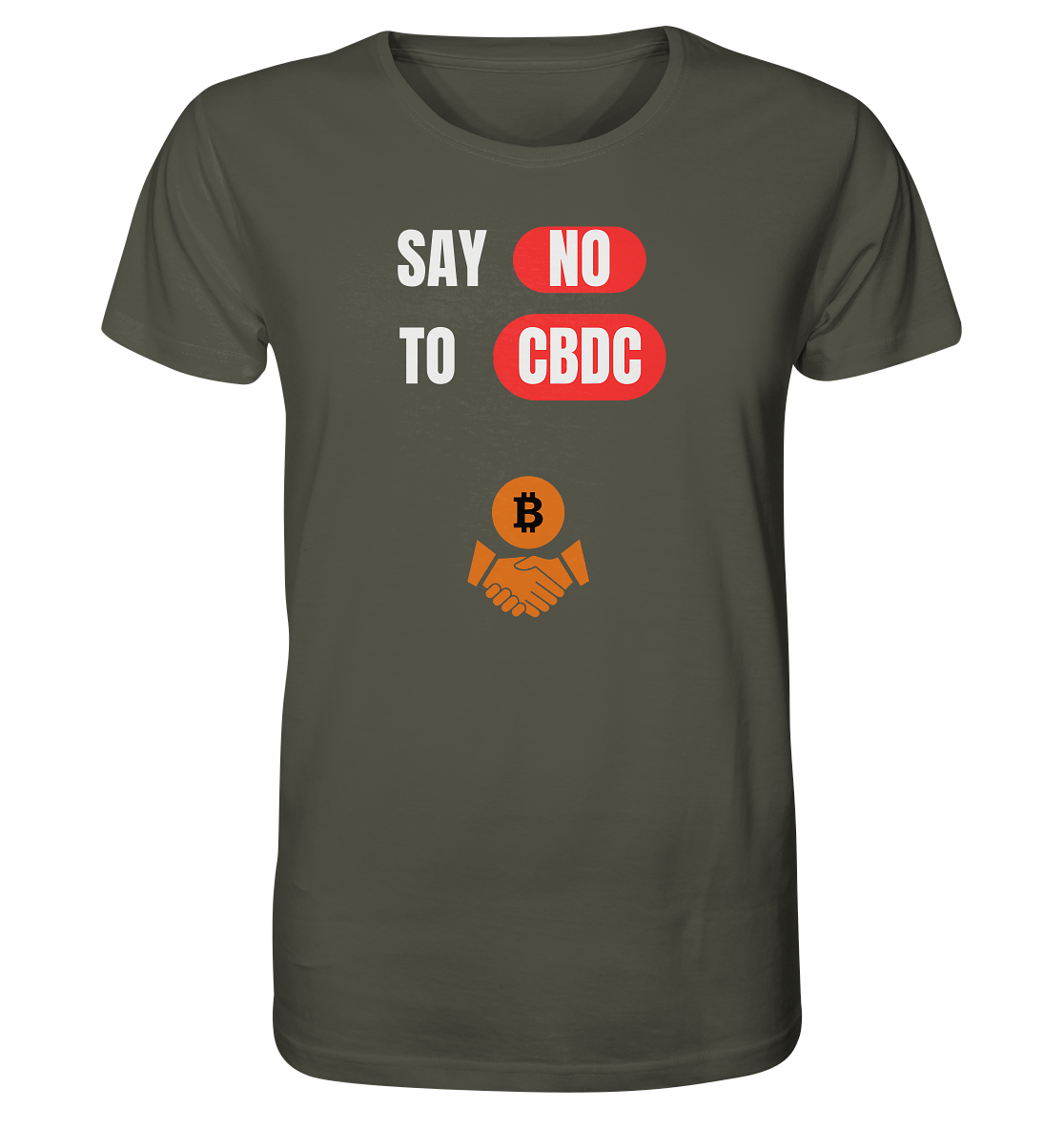 SAY NO TO CBDC (+Bitcoin handshake)  - Organic Shirt