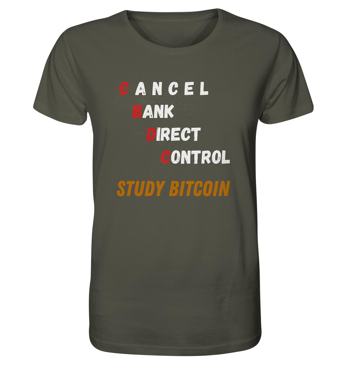 CBDC - CANCEL BANK DIRECT CONTROL - STUDY BITCOIN    - Organic Shirt