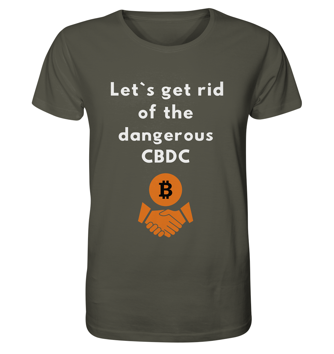 Let`s get rid of the dangerous CBDC - Organic Shirt