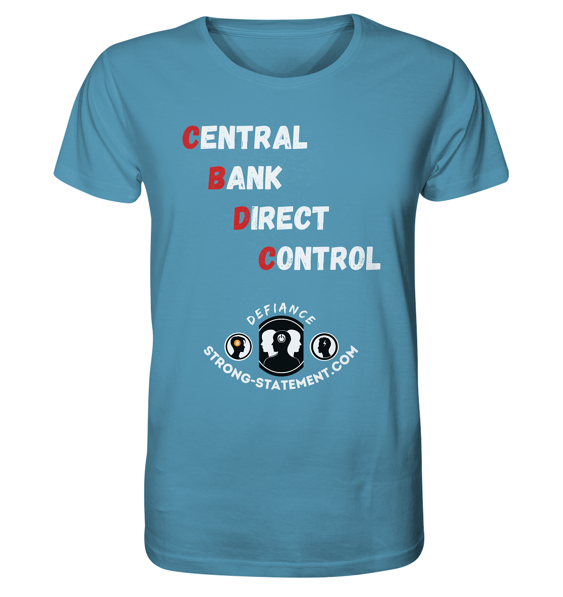 CENTRAL BANK DIRECT CONTROL - Defiance - Strong-Statement.com - Organic Shirt