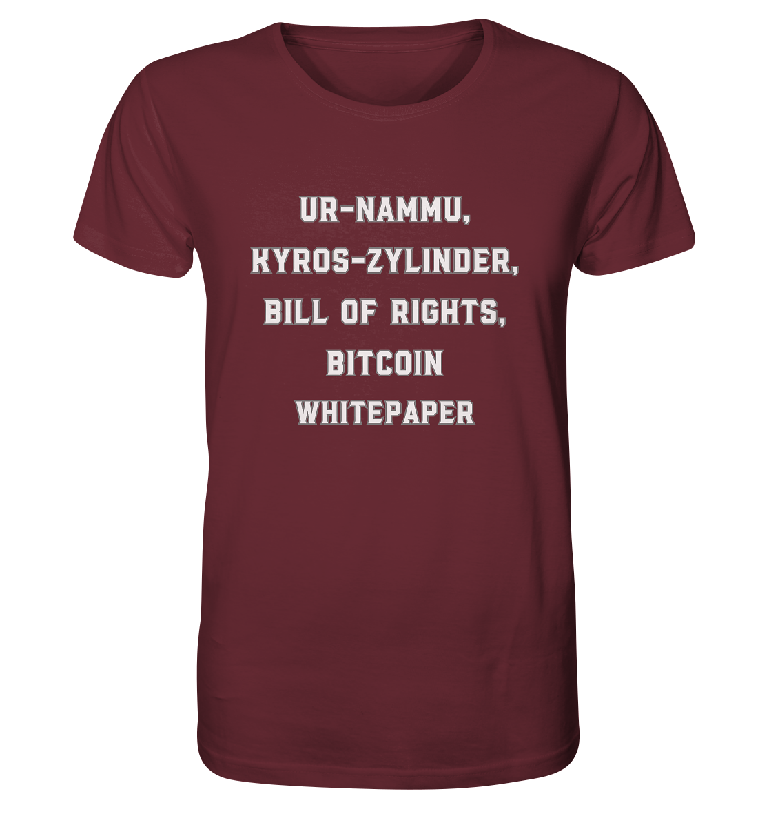 UR-NAMMU, KYROS-ZYLINDER, BILL OF RIGHTS, BITCOIN WHITEPAPER - Organic Shirt