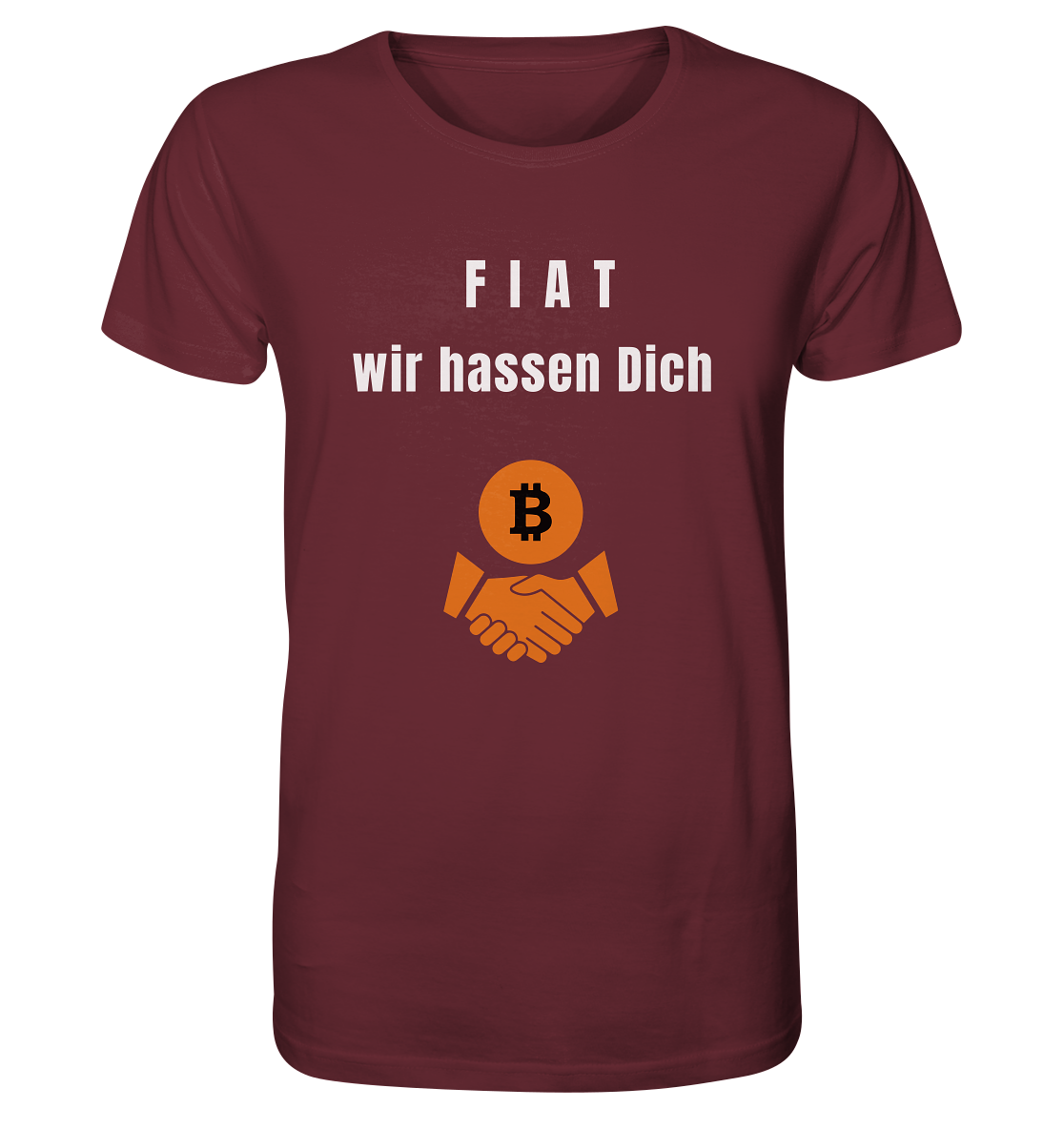F I A T  wir  hassen  Dich - Organic Shirt