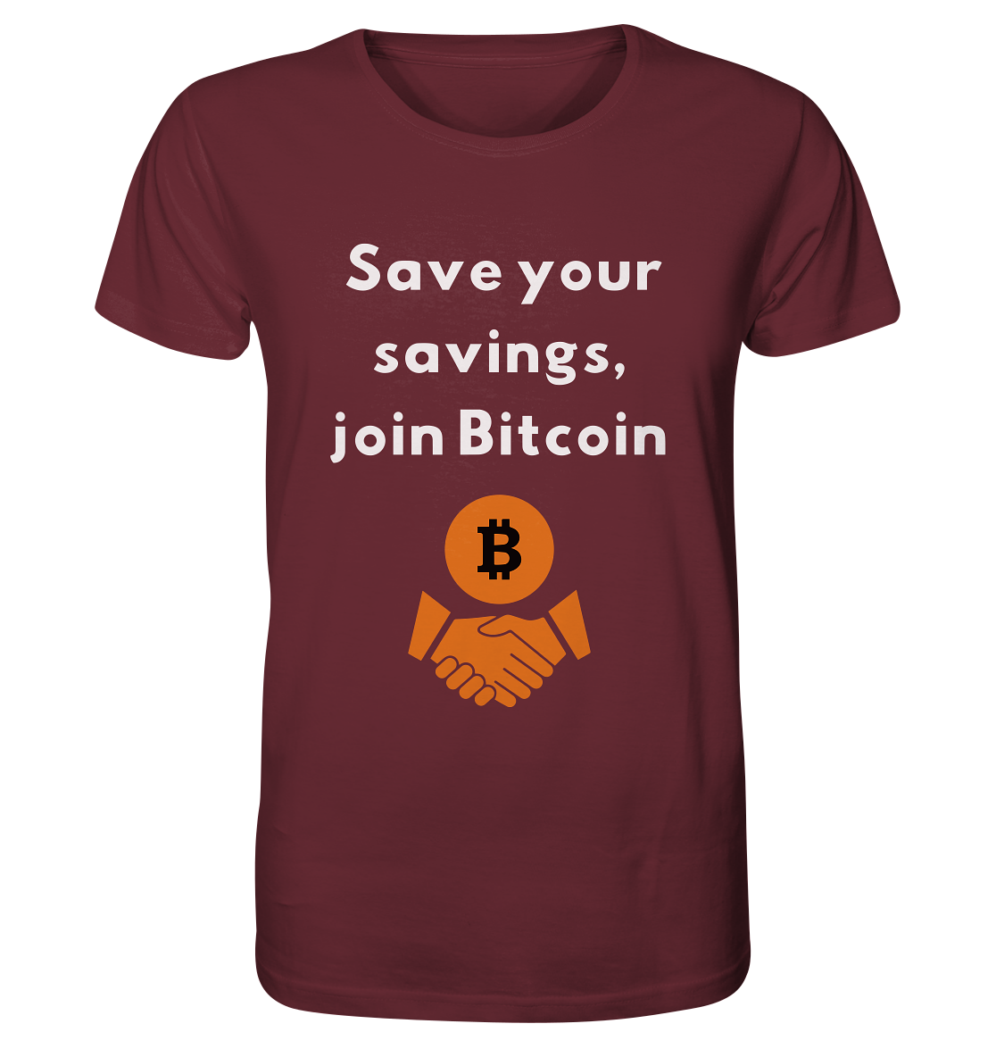 Save your savings, join Bitcoin - Organic Shirt