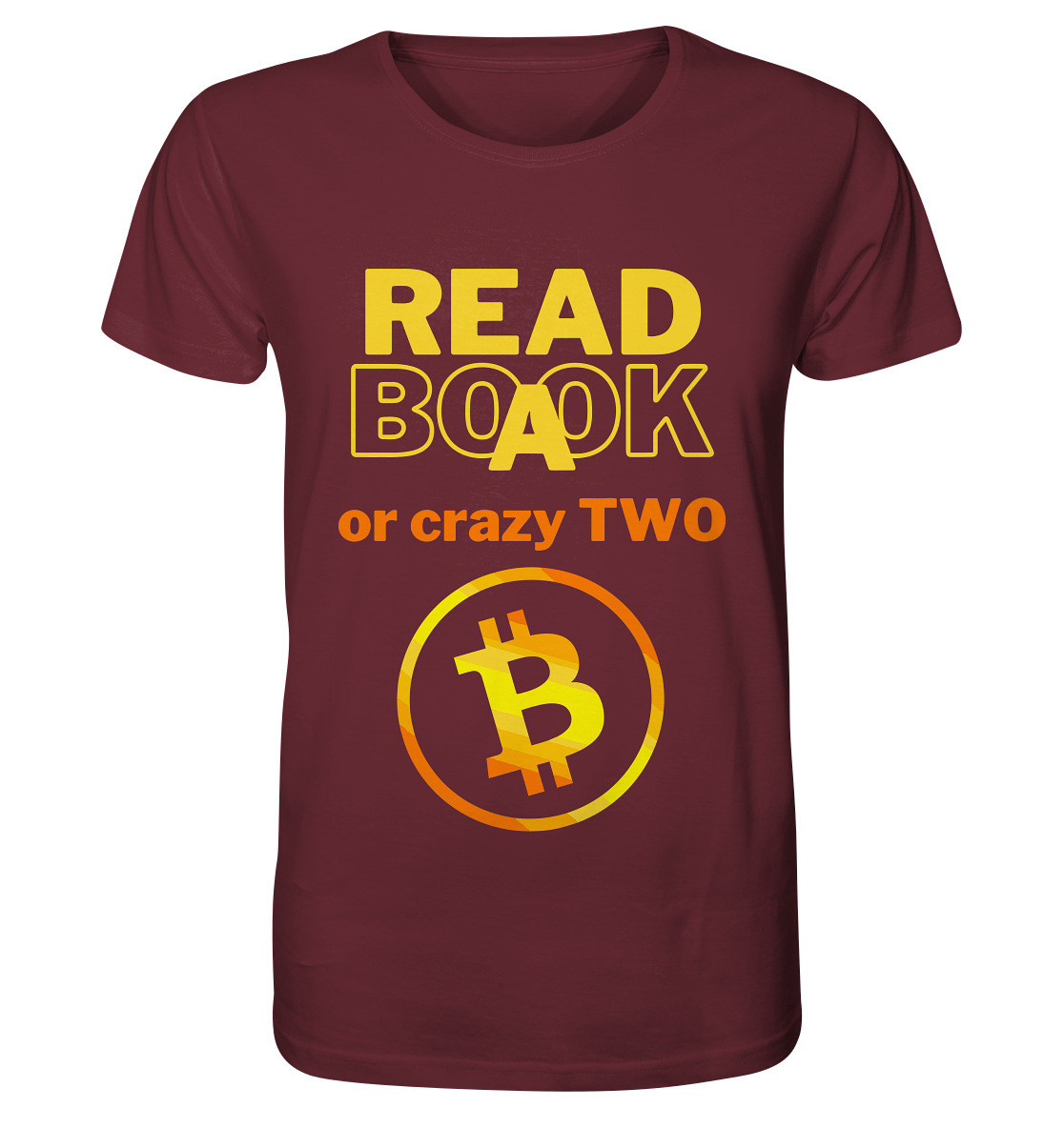 READ A BOOK or CRAZY TWO - (Variante crazy in orange) - Organic Shirt