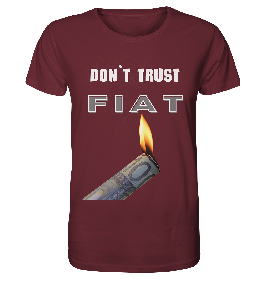 DON`T TRUST FIAT - Organic Shirt