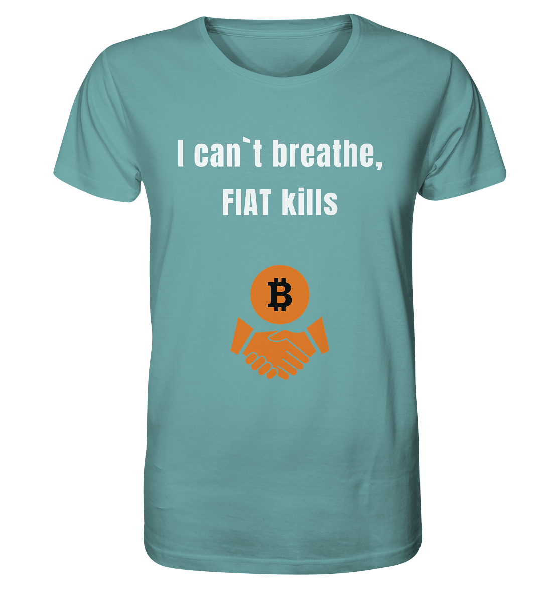I can`t breathe, FIAT kills  - Organic Shirt