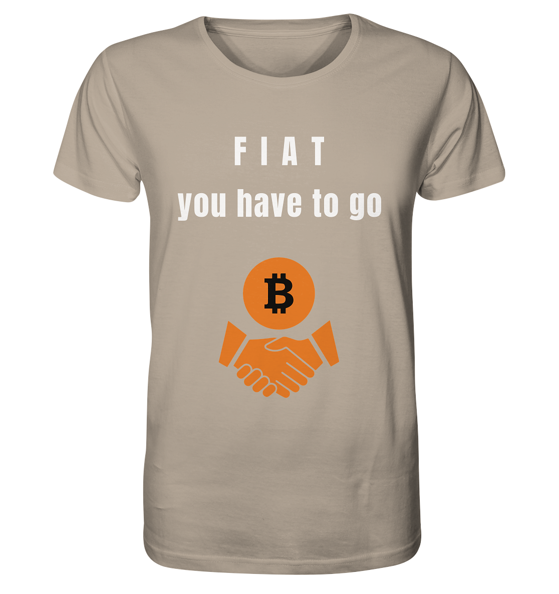 FIAT you have to go - Organic Shirt