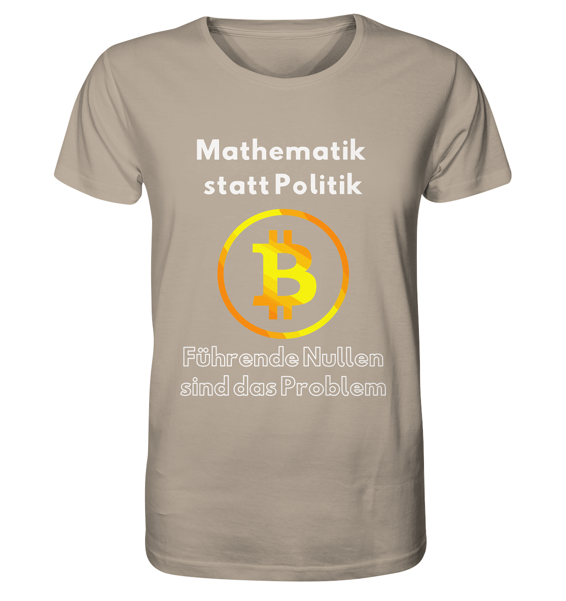 Mathematik statt Politik - führende Nullen sind (überall) das Problem ;-) Variante: unten offene Schrift - Organic Shirt