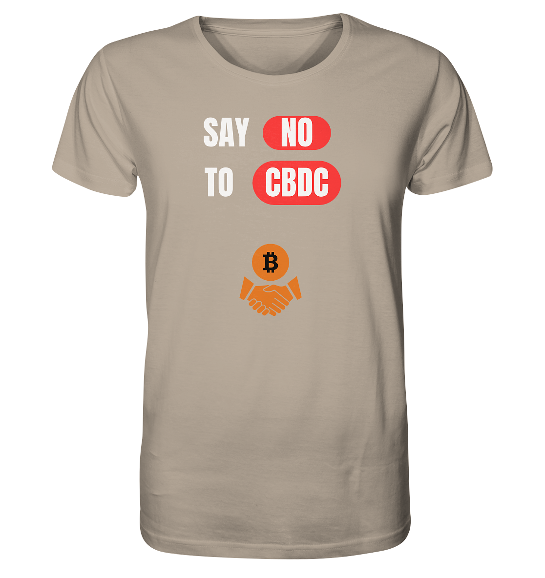 SAY NO TO CBDC (+Bitcoin handshake)  - Organic Shirt
