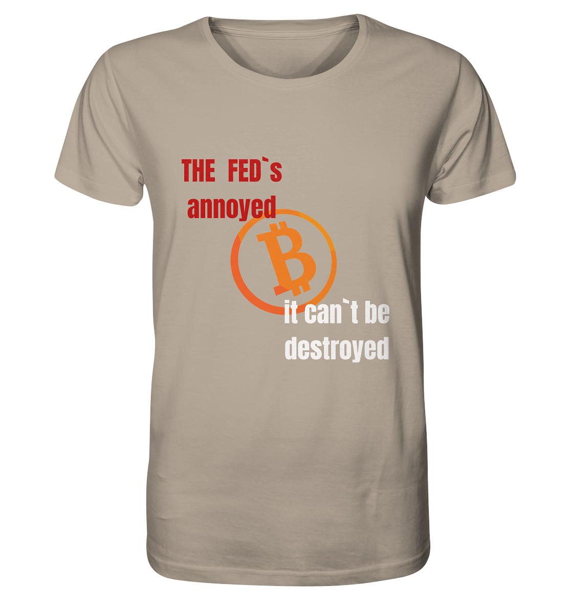 The FEDs annoyed... (gerade, versetzt) - Organic Shirt