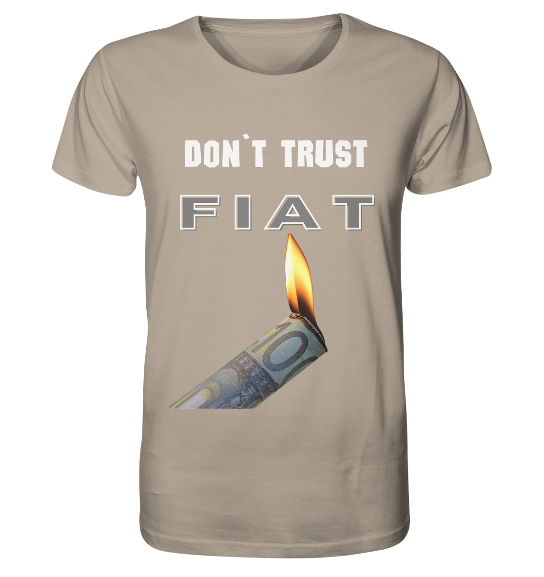 DON`T TRUST FIAT - Organic Shirt