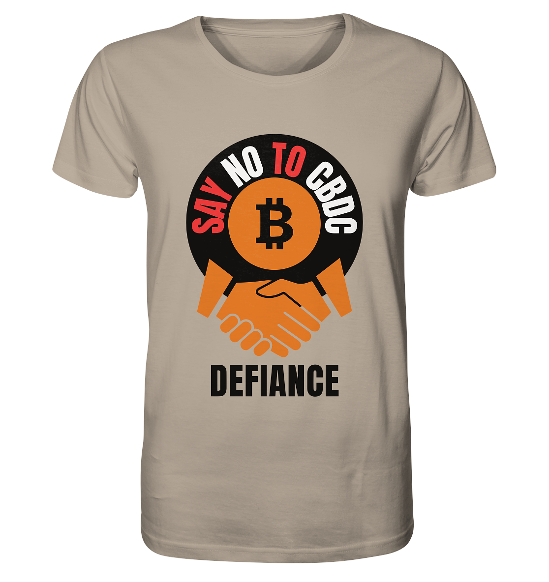 SAY NO TO CBDC - DEFIANCE (Var. rund + BTC handshake) - Organic Shirt