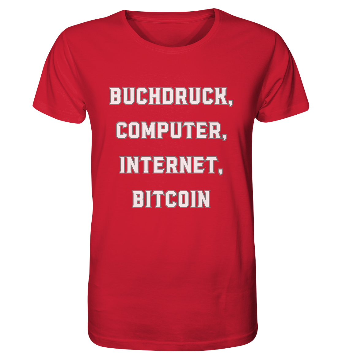Buchdruck, Computer, Internet, Bitcoin - Organic Shirt