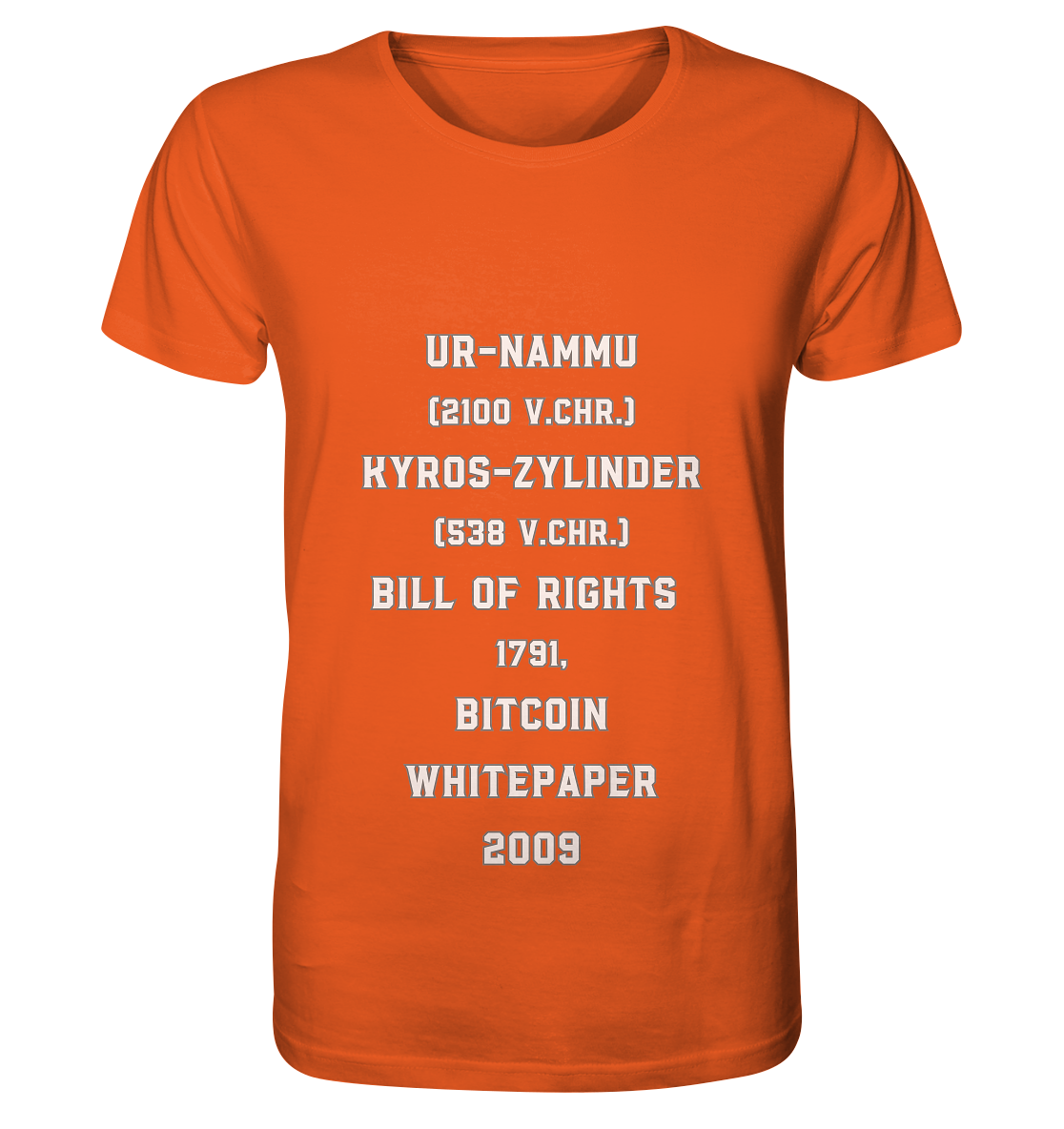 UR-NAMMU, KYROS-ZYLINDER, BILL OF RIGHTS, BITCOIN WHITEPAPER - Organic Shirt