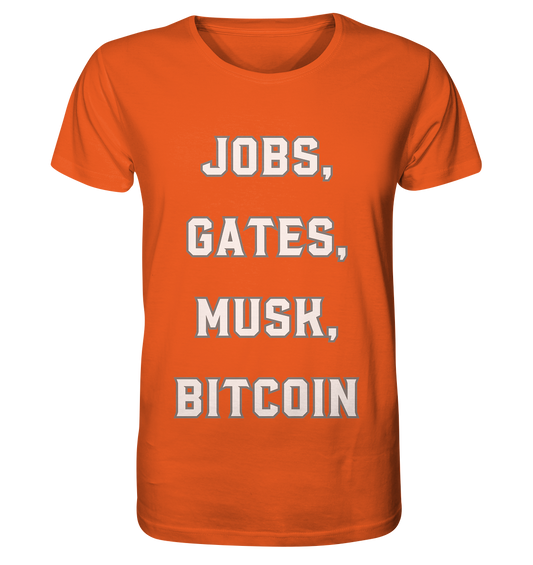 Steve Jobs, Bill Gates, Elon Musk, BITCOIN - Organic Shirt
