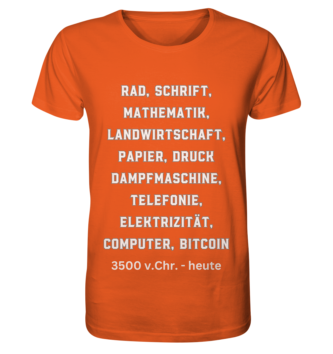 Erfindungen 3500 v. Chr. bis heute zu Bitcoin - Organic Shirt