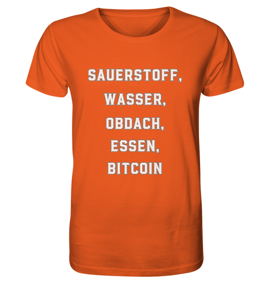 SAUERSTOFF, WASSER, OBDACH, ESSEN, BITCOIN - Organic Shirt