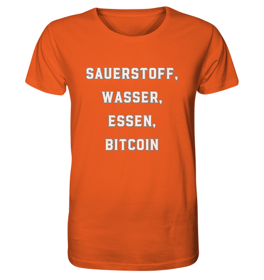 SAUERSTOFF, WASSER, ESSEN, BITCOIN - Organic Shirt
