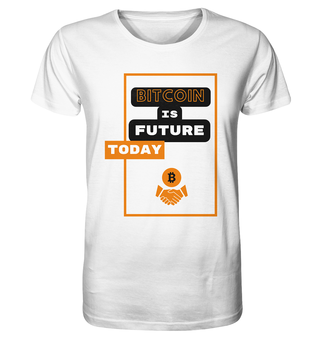BITCOIN IS FUTURE TODAY - Var. black "B" - Organic Shirt
