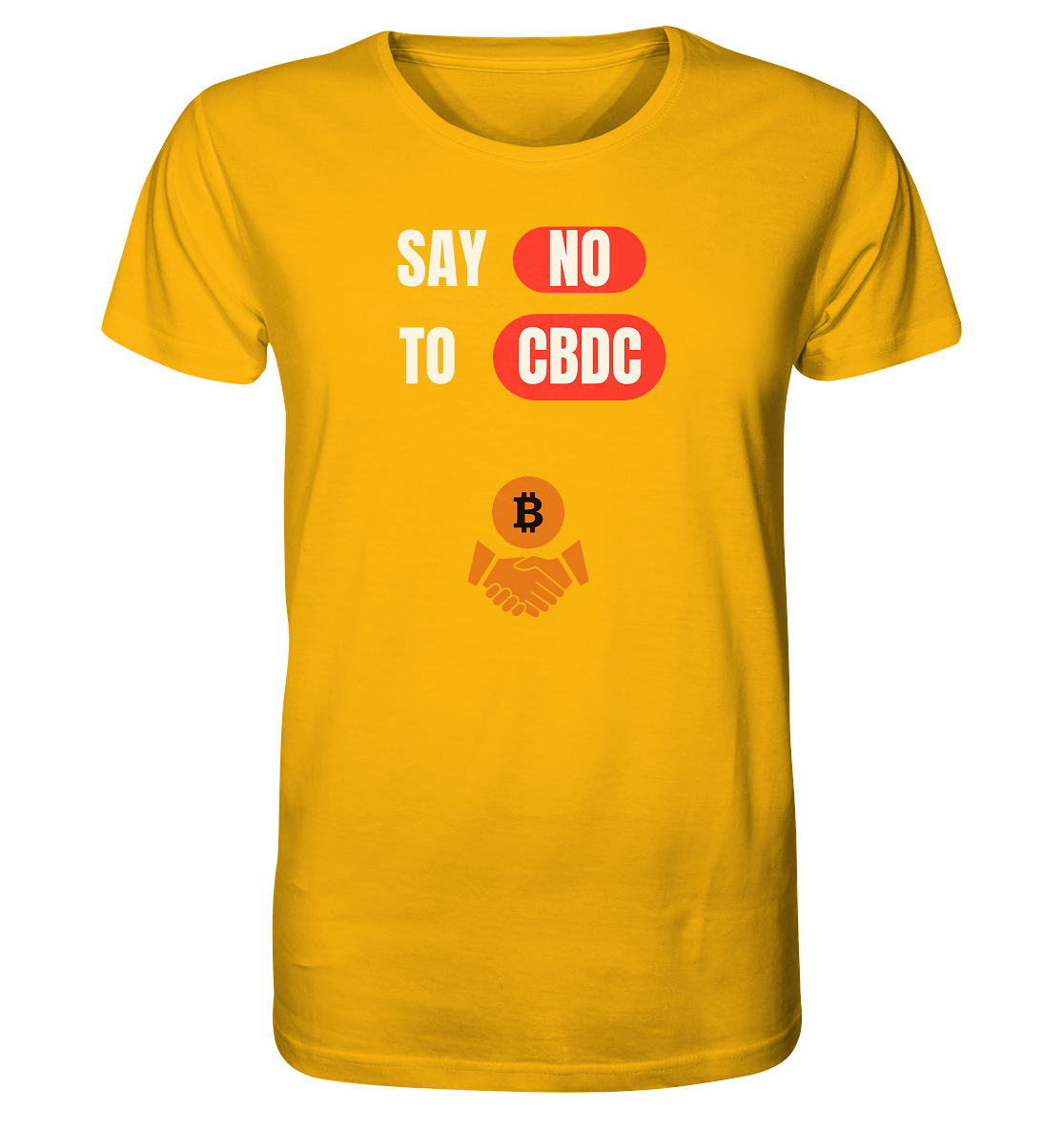SAY NO TO CBDC (+Bitcoin handshake)  - Organic Shirt