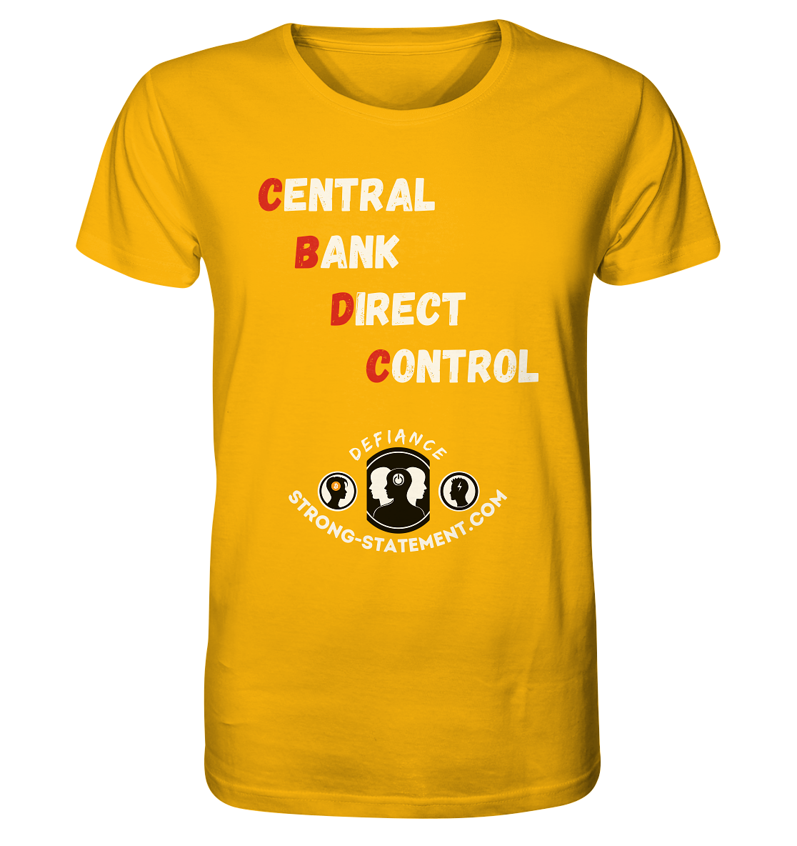 CENTRAL BANK DIRECT CONTROL - Defiance - Strong-Statement.com - Organic Shirt