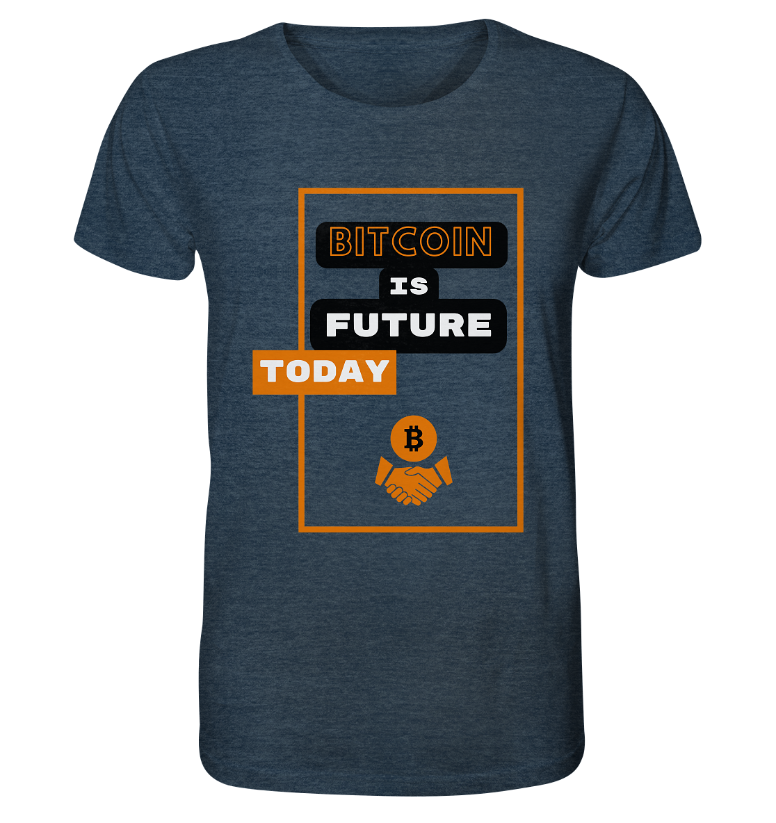 BITCOIN IS FUTURE TODAY - Var. black "B" - Organic Shirt (meliert)