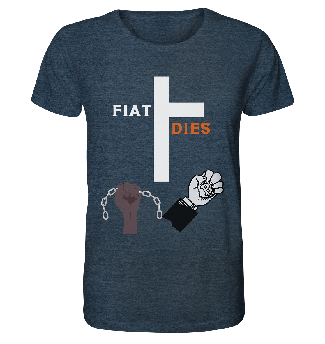 FIAT DIES (Kreuz + gesprengte Ketten & Hand mit Bitcoin) - Organic Shirt (meliert)