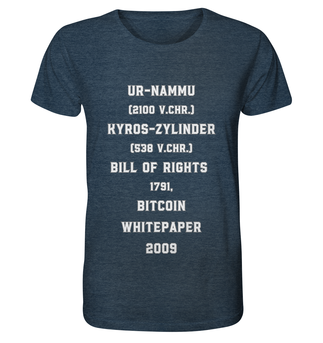 UR-NAMMU, KYROS-ZYLINDER, BILL OF RIGHTS, BITCOIN WHITEPAPER - Organic Shirt (meliert)